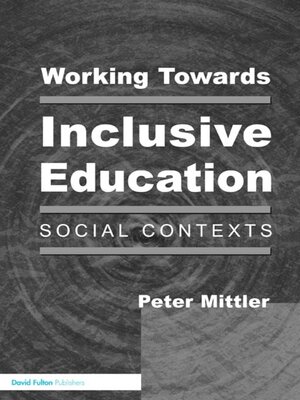 cover image of Working Towards Inclusive Education